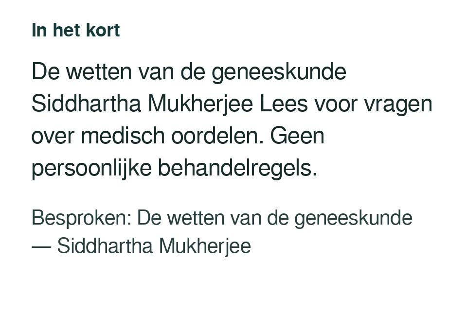 De wetten van de geneeskunde Siddhartha Mukherjee Lees voor vragen over medisch oordelen. Geen persoonlijke behandelregels. Besproken: De wetten van de geneeskunde — Siddhartha Mukherjee.